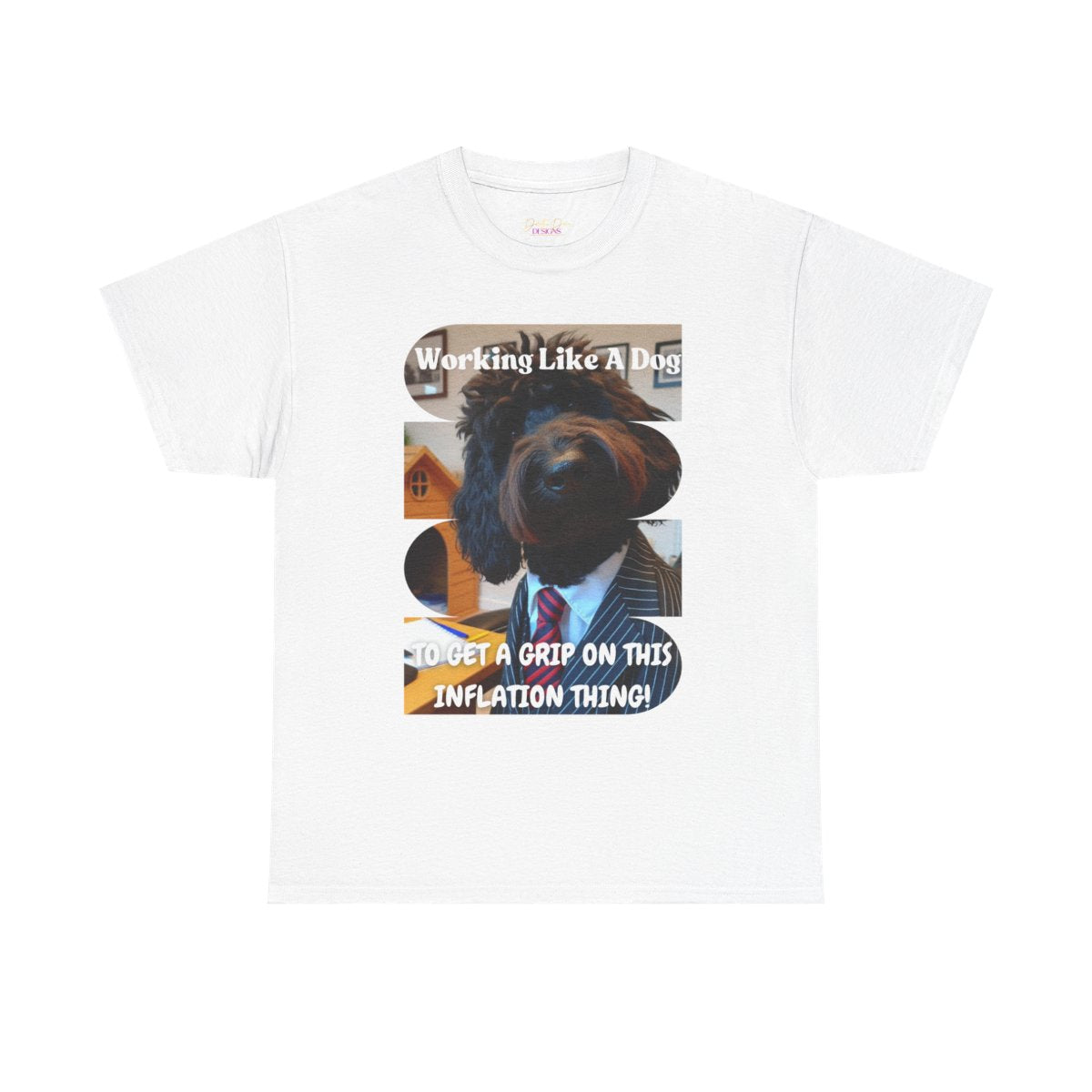 Working Like A Dog T-Shirt