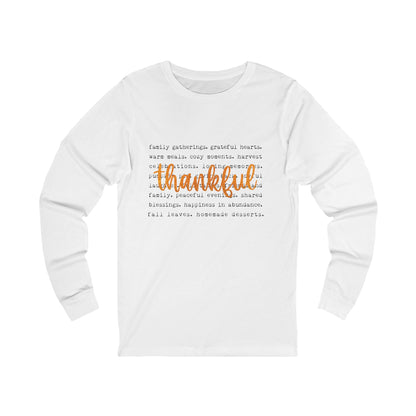 Thankful Long Sleeve Tee — Cozy Thanksgiving Gratitude Shirt