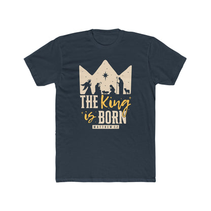 The King Is Born Christmas Tee Shirt (Matthew 2:11)  Holiday Apparel