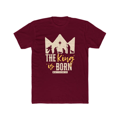 The King Is Born Christmas Tee Shirt (Matthew 2:11)  Holiday Apparel