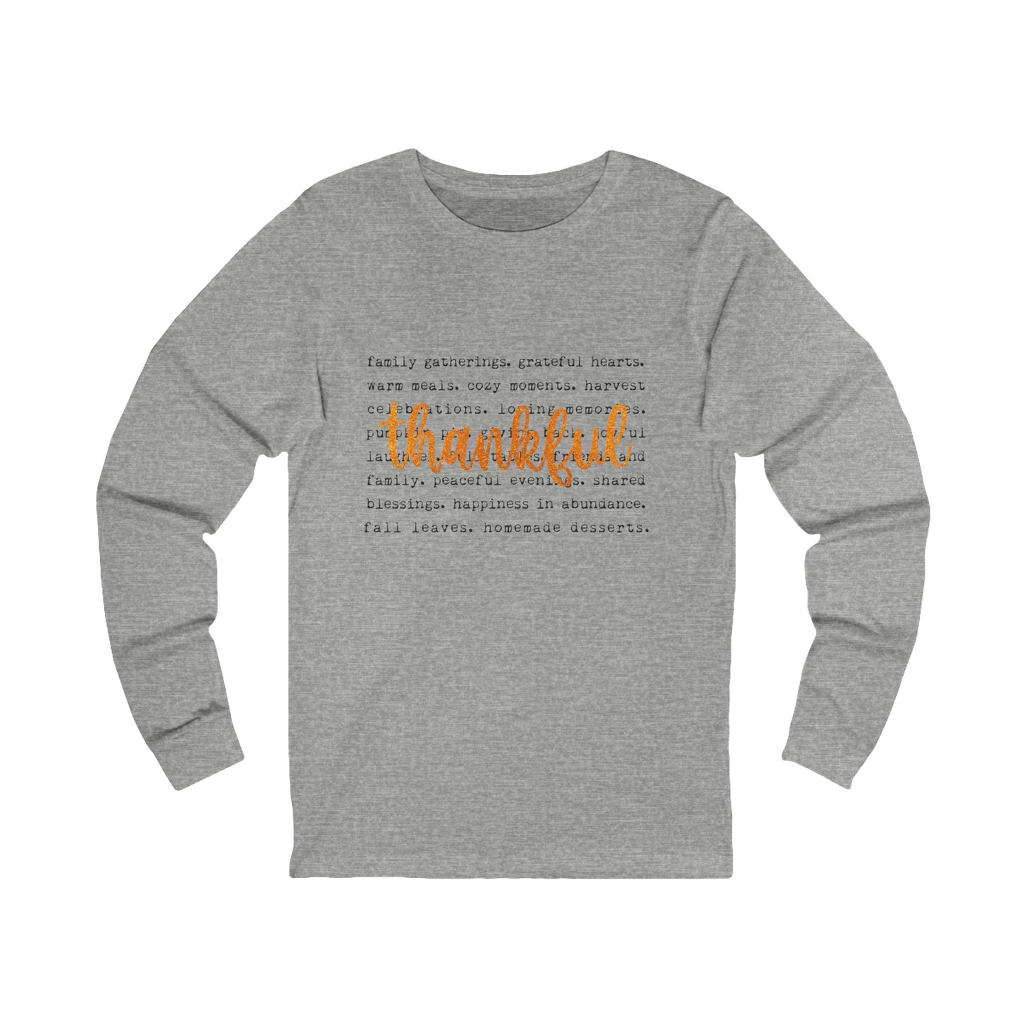 Thankful Long Sleeve Tee — Cozy Thanksgiving Gratitude Shirt