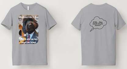 Working Like A Dog T-Shirt