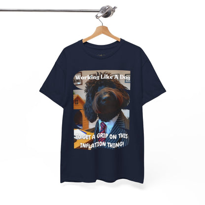 Working Like A Dog T-Shirt